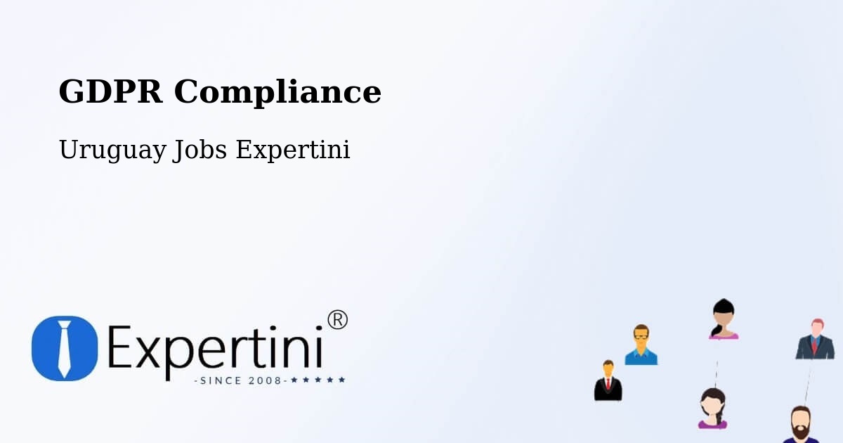 GDPR Compliance - Uruguay Jobs Expertini