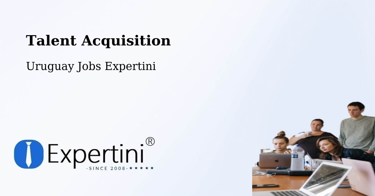 Post Jobs & Find Candidates in Uruguay – Talent Acquisition Solutions - Uruguay Jobs Expertini